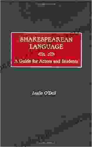 Shakespearean Language: A Guide for Actors and Students