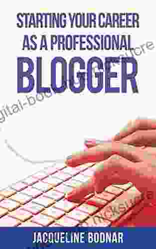 Starting Your Career as a Professional Blogger