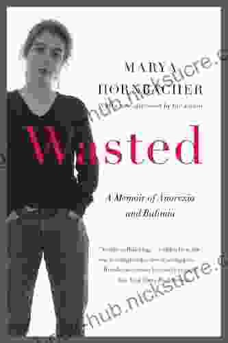 Wasted Updated Edition: A Memoir of Anorexia and Bulimia (P S )