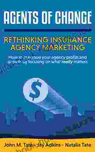 Agents Of Change: Rethinking Insurance Agency Marketing