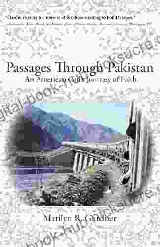 Passages Through Pakistan: An American Girl S Journey Of Faith