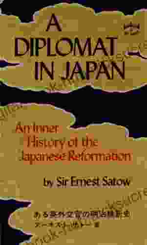 Diplomat in Japan: An Inner History of the Critical Years in the Evolution of Japan