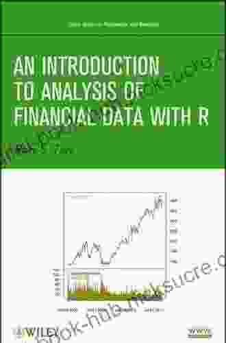 An Introduction To Analysis Of Financial Data With R (Wiley In Probability And Statistics)