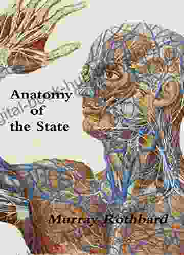 Anatomy Of The State Murray Rothbard