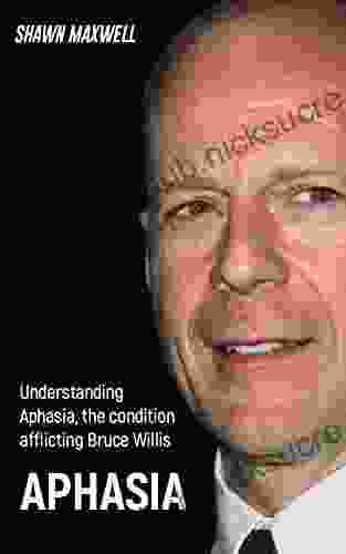 APHASIA: Understanding Aphasia the condition afflicting Bruce Willis