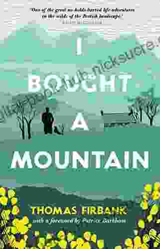 I Bought A Mountain Thomas Firbank