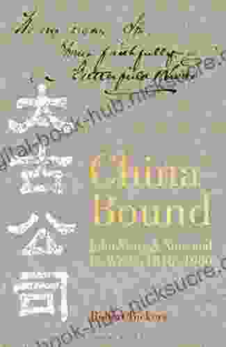 China Bound: John Swire Sons and Its World 1816 1980