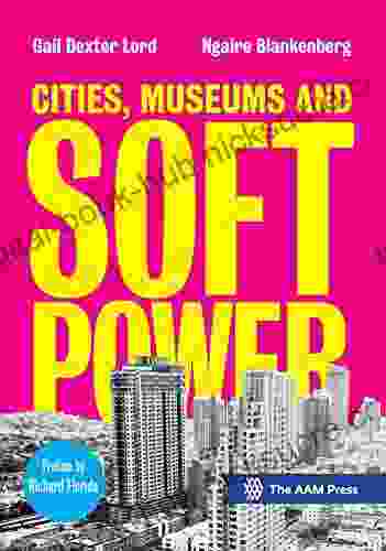 Cities Museums And Soft Power