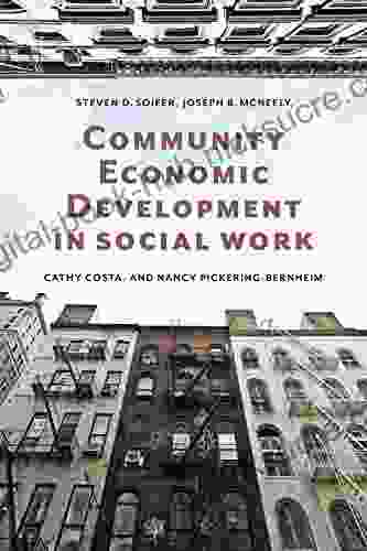 Community Economic Development in Social Work (Foundations of Social Work Knowledge Series)