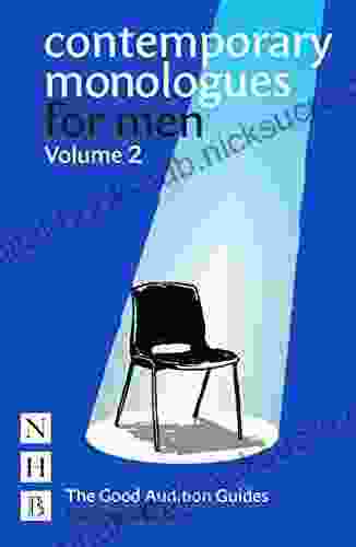 Contemporary Monologues for Men: Volume 2 (The Good Audition Guides)