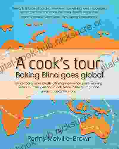 A Cook S Tour: Baking Blind Goes Global