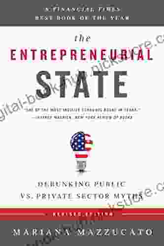 The Entrepreneurial State: Debunking Public vs Private Sector Myths