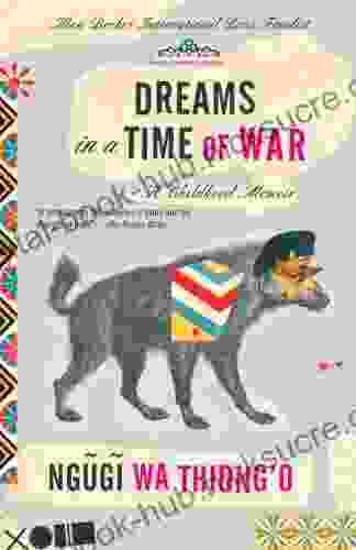 Dreams In A Time Of War: A Childhood Memoir