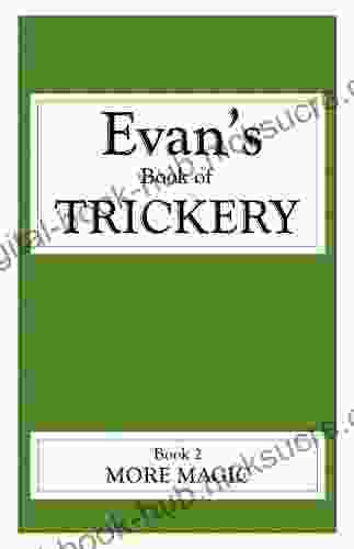 Evan S Of Trickery 2