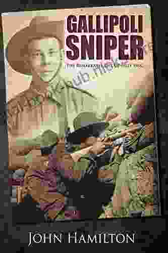 Gallipoli Sniper: The Remarkable Life Of Billy Sing