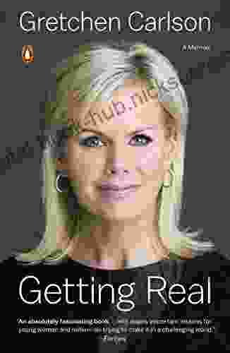 Getting Real Gretchen Carlson