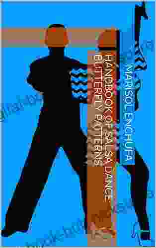 Handbook Of Salsa Dance: Butterfly Patterns