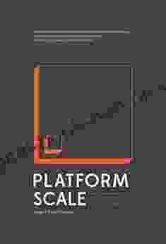 Platform Scale: How An Emerging Business Model Helps Startups Build Large Empires With Minimum Investment