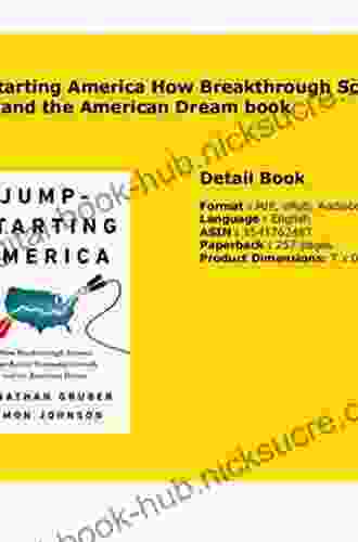 Jump Starting America: How Breakthrough Science Can Revive Economic Growth And The American Dream