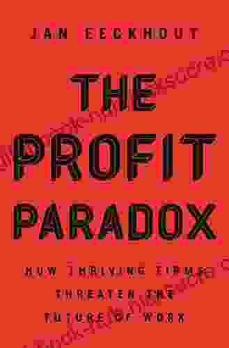 The Profit Paradox: How Thriving Firms Threaten The Future Of Work