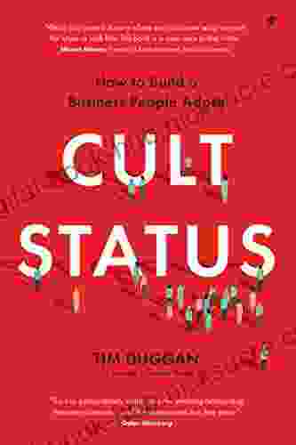 Cult Status: How To Build A Business People Adore