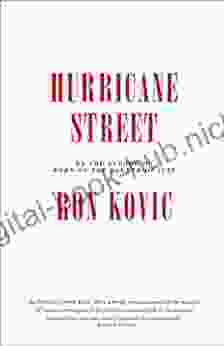 Hurricane Street Ron Kovic