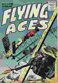 Flying Aces v1 #2: Including a Sketch of Sixteen Years Residence in the Interior of Africa and a Journey from the Cape of Good Hope to Loanda on the Continent Down the River Zambesi to the