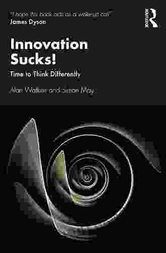 Innovation Sucks : Time to Think Differently