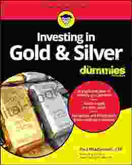 Investing In Gold Silver For Dummies