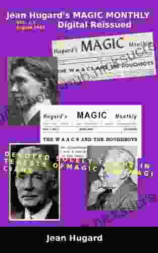 Jean Hugard S MAGIC MONTHLY VOL 1 3 August 1943 Digital Reissued (Old Magic Magazines HMM 1 3 3)