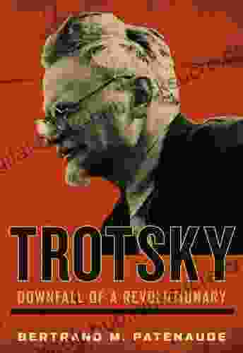 Trotsky: Downfall of a Revolutionary