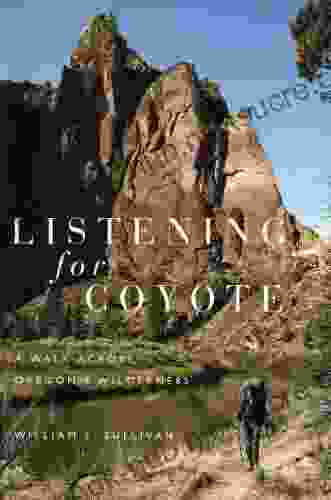 Listening For Coyote (Sullivan adventure memoirs 1)