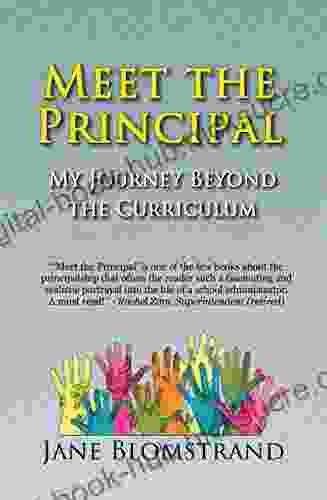 Meet the Principal: My Journey Beyond the Curriculum