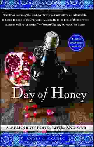 Day of Honey: A Memoir of Food Love and War