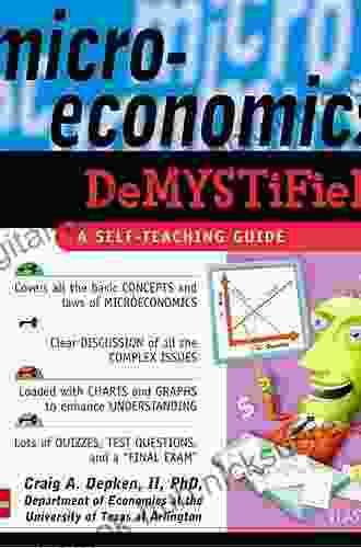 Microeconomics Demystified: A Self Teaching Guide