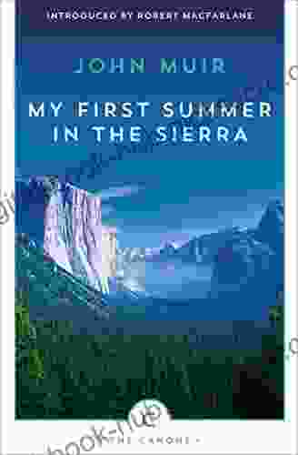 My First Summer in the Sierra: The Journal of a Soul on Fire (Canons 26)