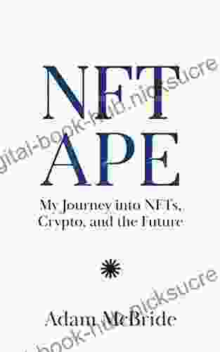 NFT APE: My Journey Into NFTs Crypto And The Future