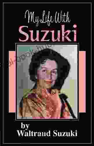 My Life with Suzuki (Suzuki Method International)