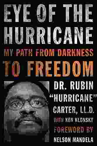 Eye of the Hurricane: My Path from Darkness to Freedom