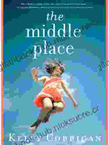 The Middle Place Kelly Corrigan