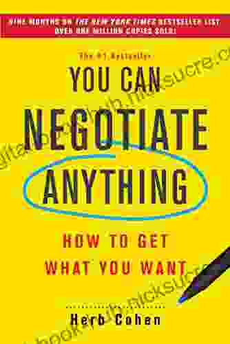 You Can Negotiate Anything: The Groundbreaking Original Guide To Negotiation