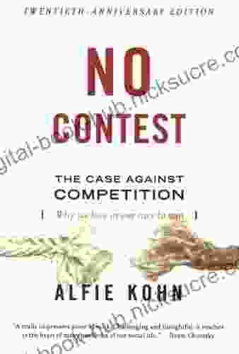 No Contest: The Case Against Competition