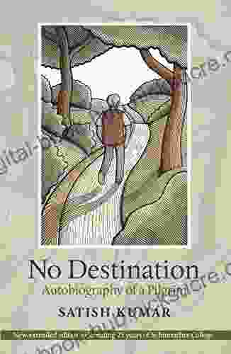 No Destination: Autobiography of a Pilgrim