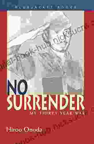 No Surrender: My Thirty Year War