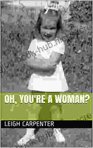 Oh you re a woman?