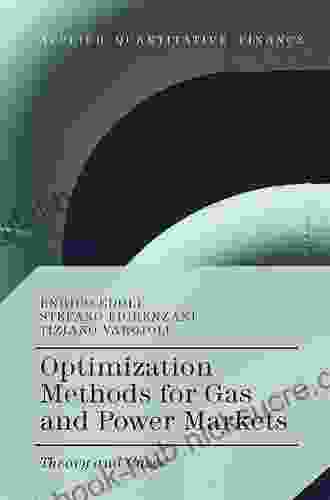 Optimization Methods For Gas And Power Markets: Theory And Cases (Applied Quantitative Finance)