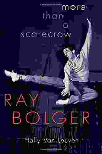 Ray Bolger: More than a Scarecrow