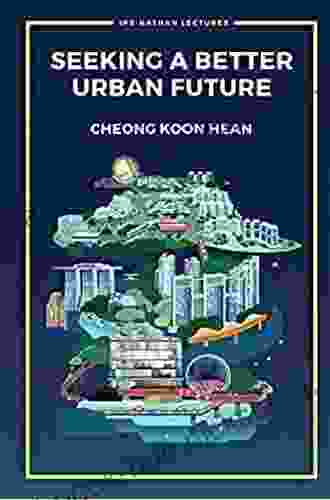 Seeking A Better Urban Future (Ips nathan Lecture 0)