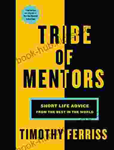 Tribe Of Mentors: Short Life Advice From The Best In The World