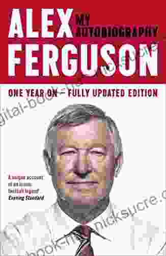 ALEX FERGUSON My Autobiography: The autobiography of the legendary Manchester United manager